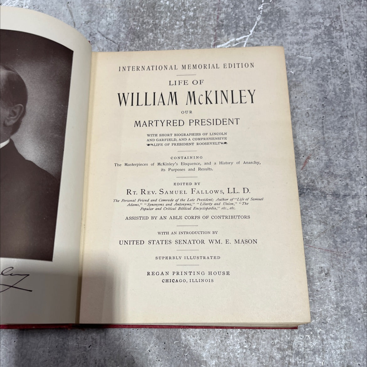 life of william mckinley our martyred president with short biographies of lincoln and garfield, and a comprehensive image 2