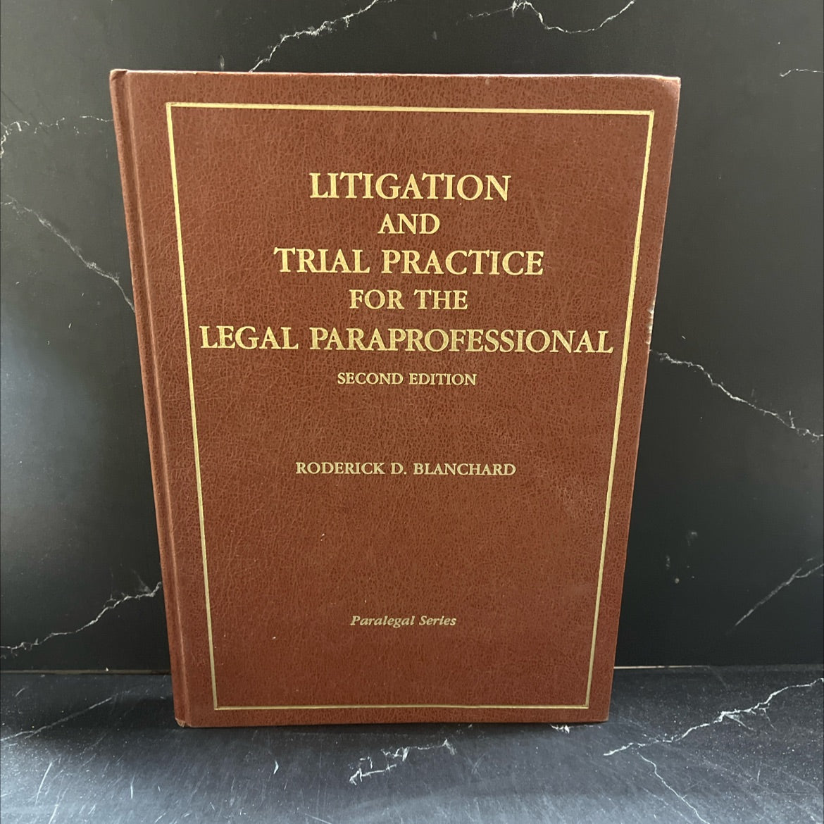 litigation and trial practice for the legal paraprofessional book, by roderick d. blanchard, 1982 Hardcover image 1