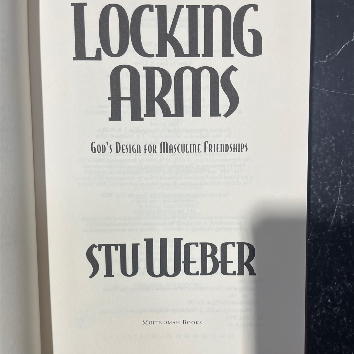 locking arms god's design for masculine friendships book, by Stu Weber, 1995 Hardcover image 2