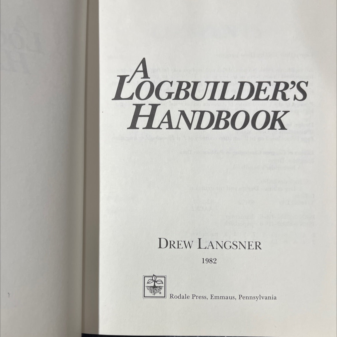 logbuilder's handbook book, by drew langsner, 1982 Hardcover image 2