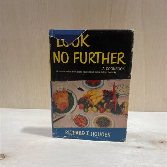 SIGNED look no further book, by richard t. hougen, 1955 Hardcover, Vintage image 1