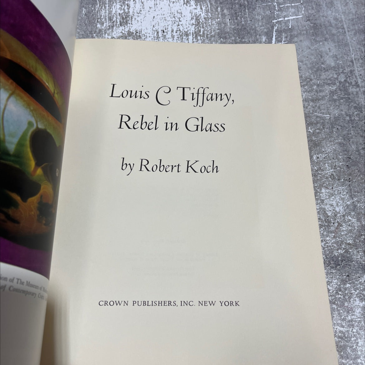 louis c tiffany, rebel in glass book, by Robert Koch, 1965 Hardcover image 2