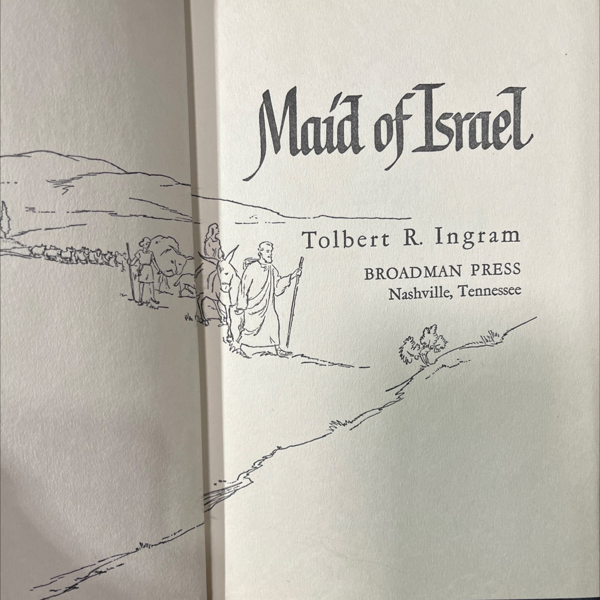 maid of israel book, by tolbert r. ingram, 1955 Hardcover image 2
