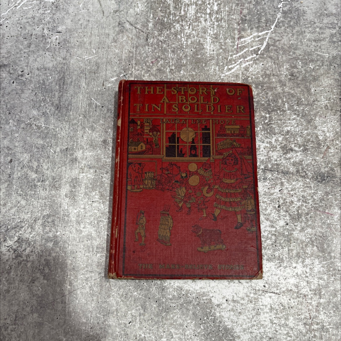 make believe stories the story of a bold tin soldier book, by laura lee hope, 1920 Hardcover image 1