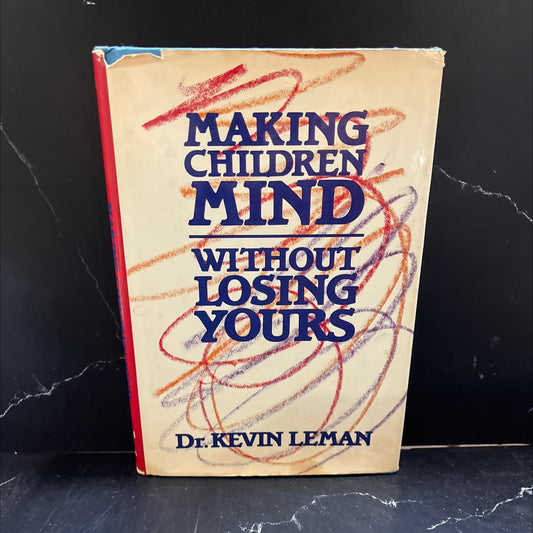making children mind without losing yours book, by Dr. Kevin Leman, 1984 Hardcover image 1