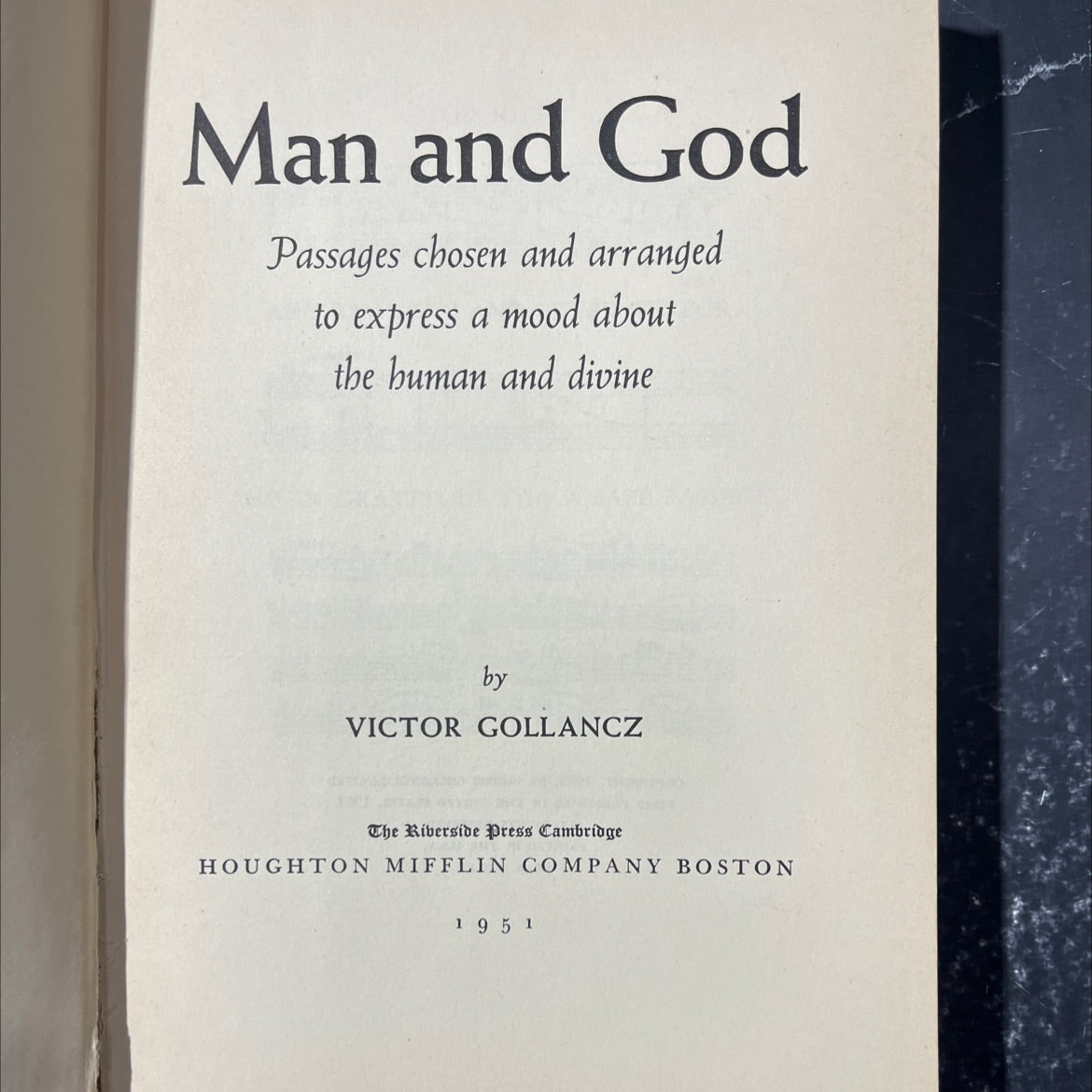 man and god passages chosen and arranged to express a mood about the human and divine book, by victor gollancz, 1951 image 2