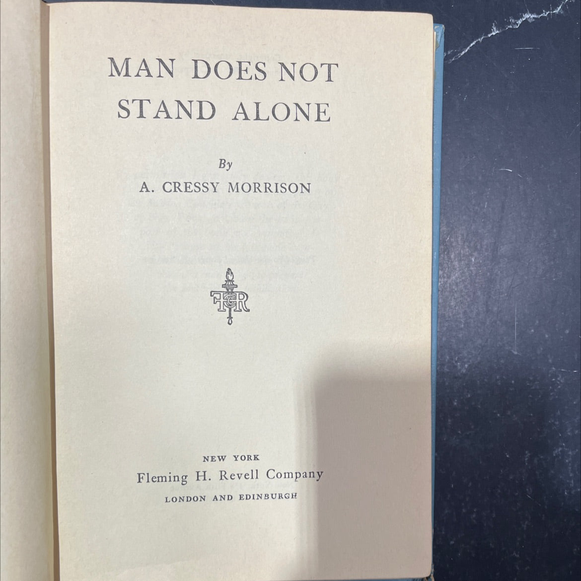 man does not stand alone book, by a. cressy morrison, 1944 Hardcover image 2