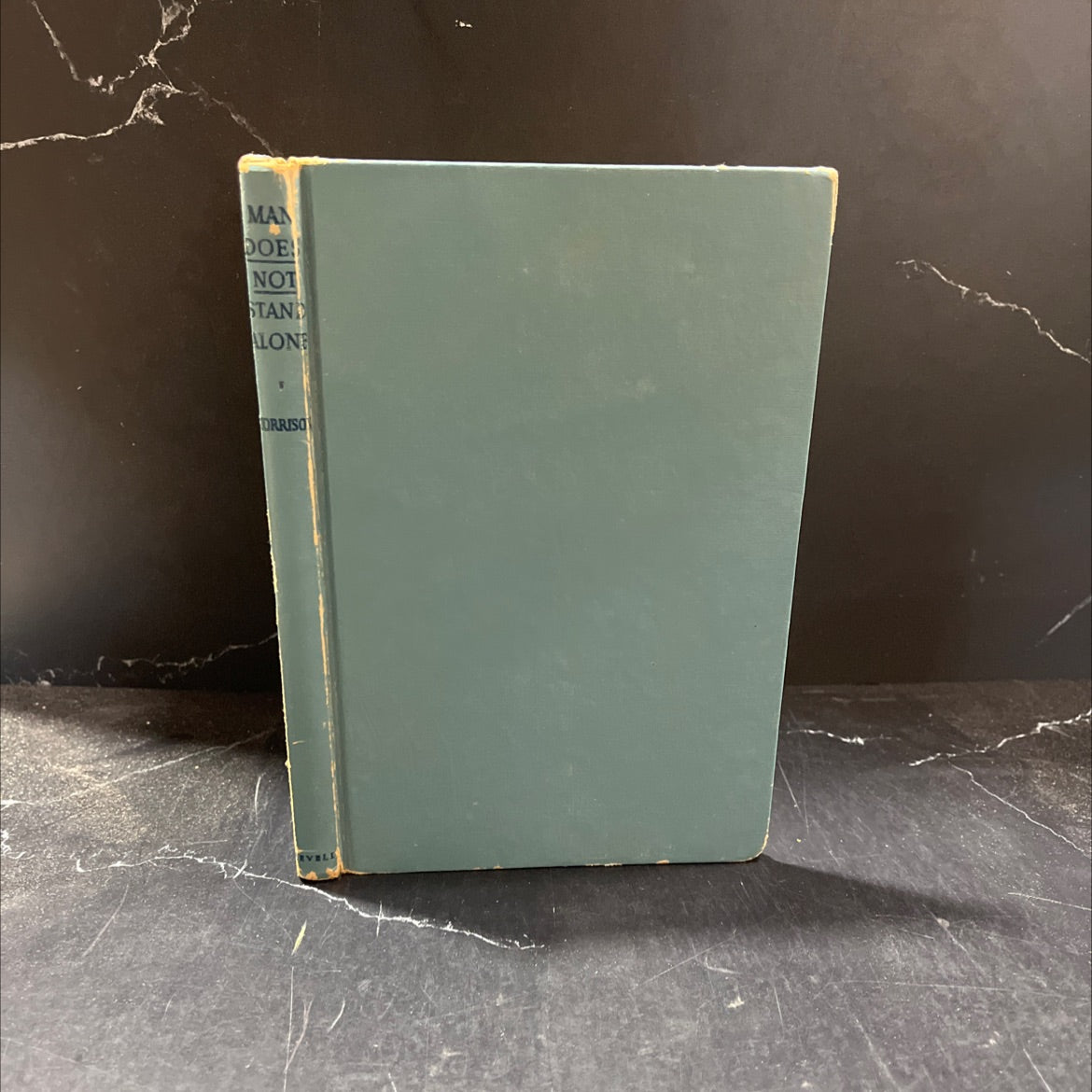 man does not stand alone book, by a. cressy morrison, 1944 Hardcover image 1