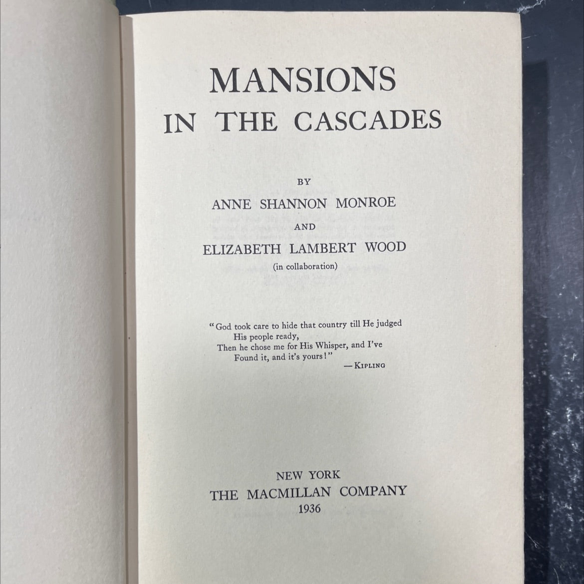 mansions in the cascades book, by anne shannon monroe and elizabeth lambert wood, 1936 Hardcover image 2