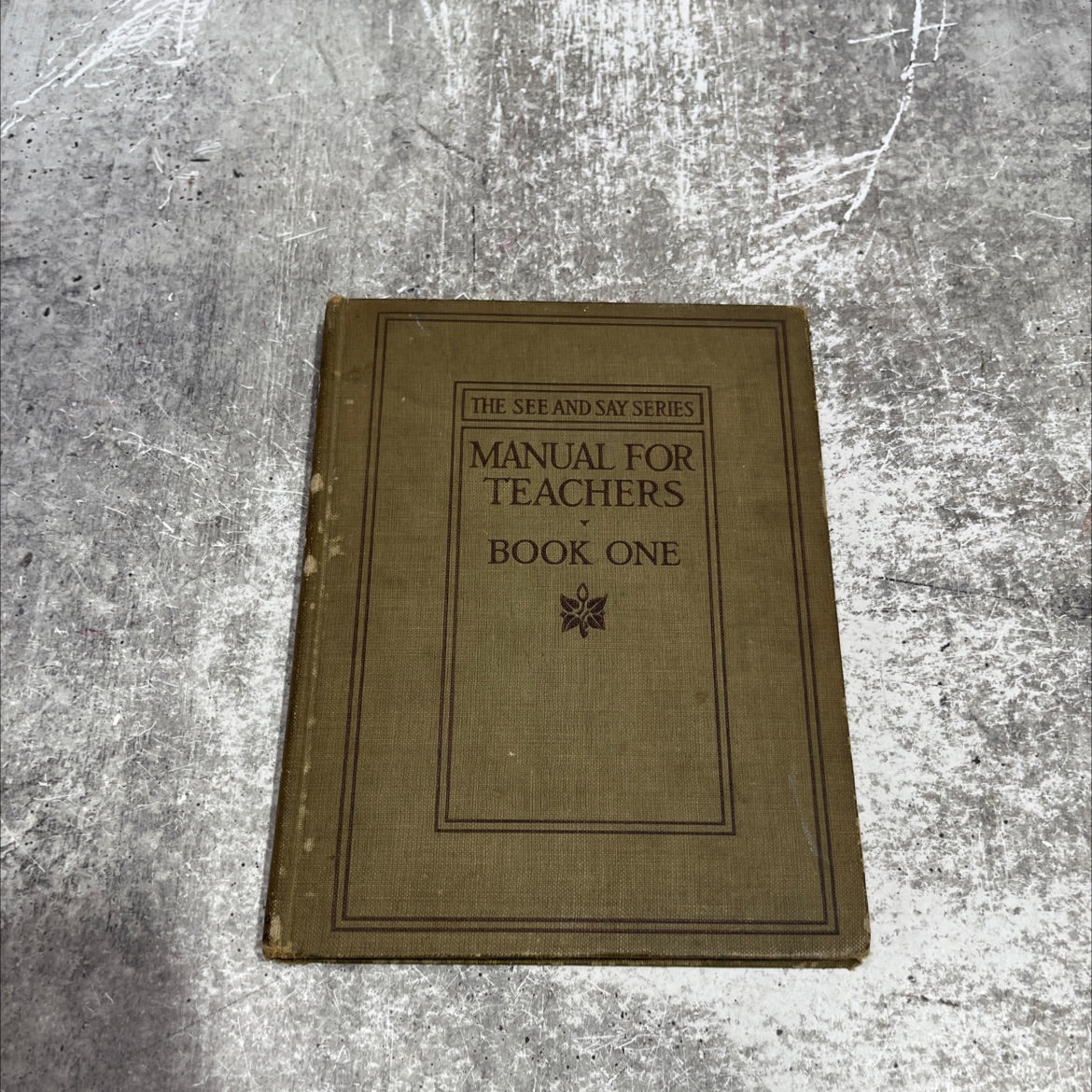 manual for teachers to accompany the see and say series book one book, by sarah louise arnold, elizabeth c. bonney, e. image 1