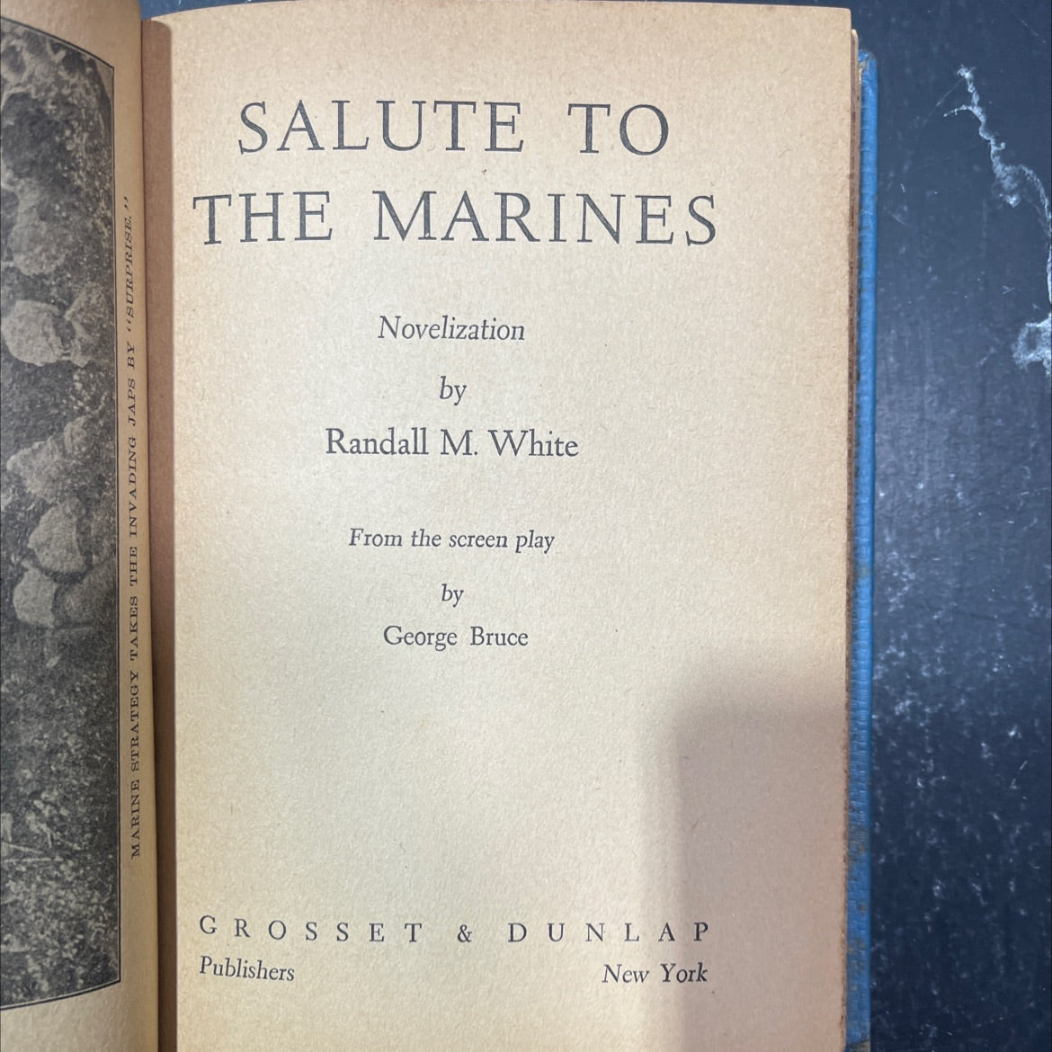 marine strategy takes the invading japs by surprise salute to the marines book, by randall m. white, 1943 Hardcover image 2