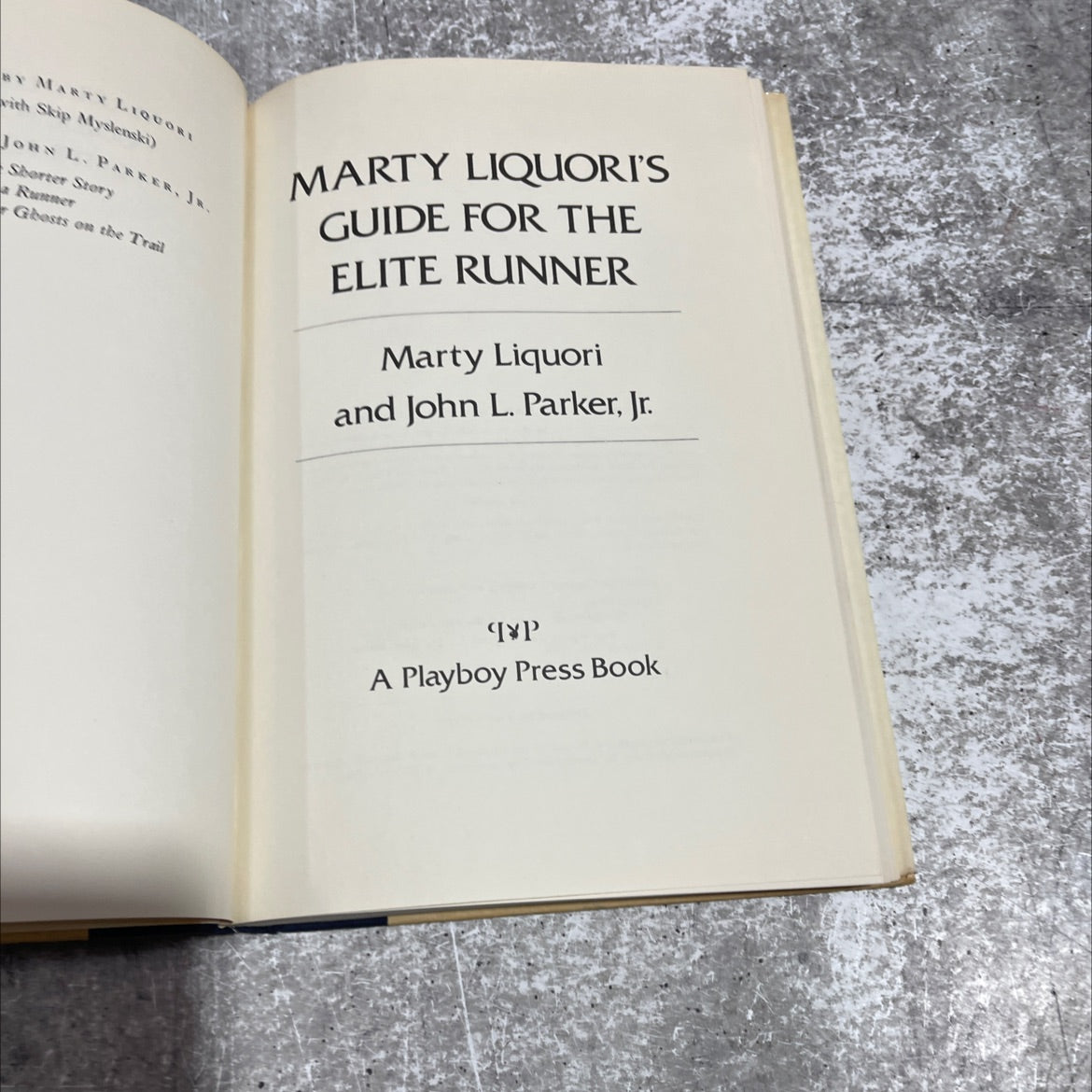 marty liquori's guide for the elite runner book, by marty liquori, john l. parker, jr., 1980 Hardcover image 2