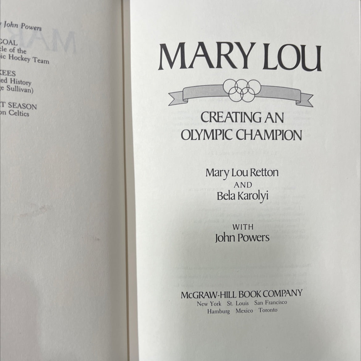 mary lou creating an olympic champion book, by Mary Lou Retton, Bela Karolyi, John Powers, 1986 Hardcover image 2