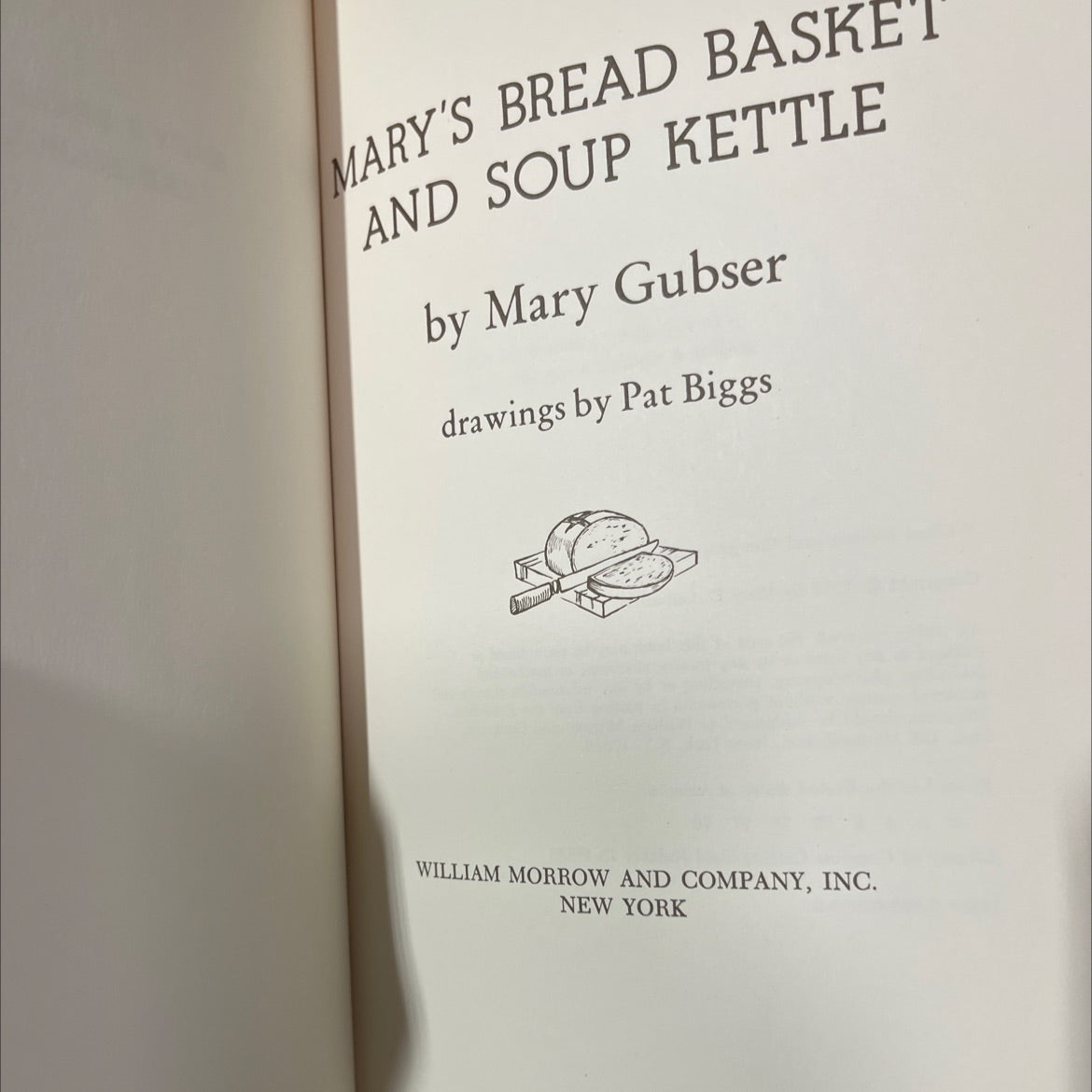 mary's bread basket and soup kettle book, by Mary Gubser, 1975 Hardcover image 2