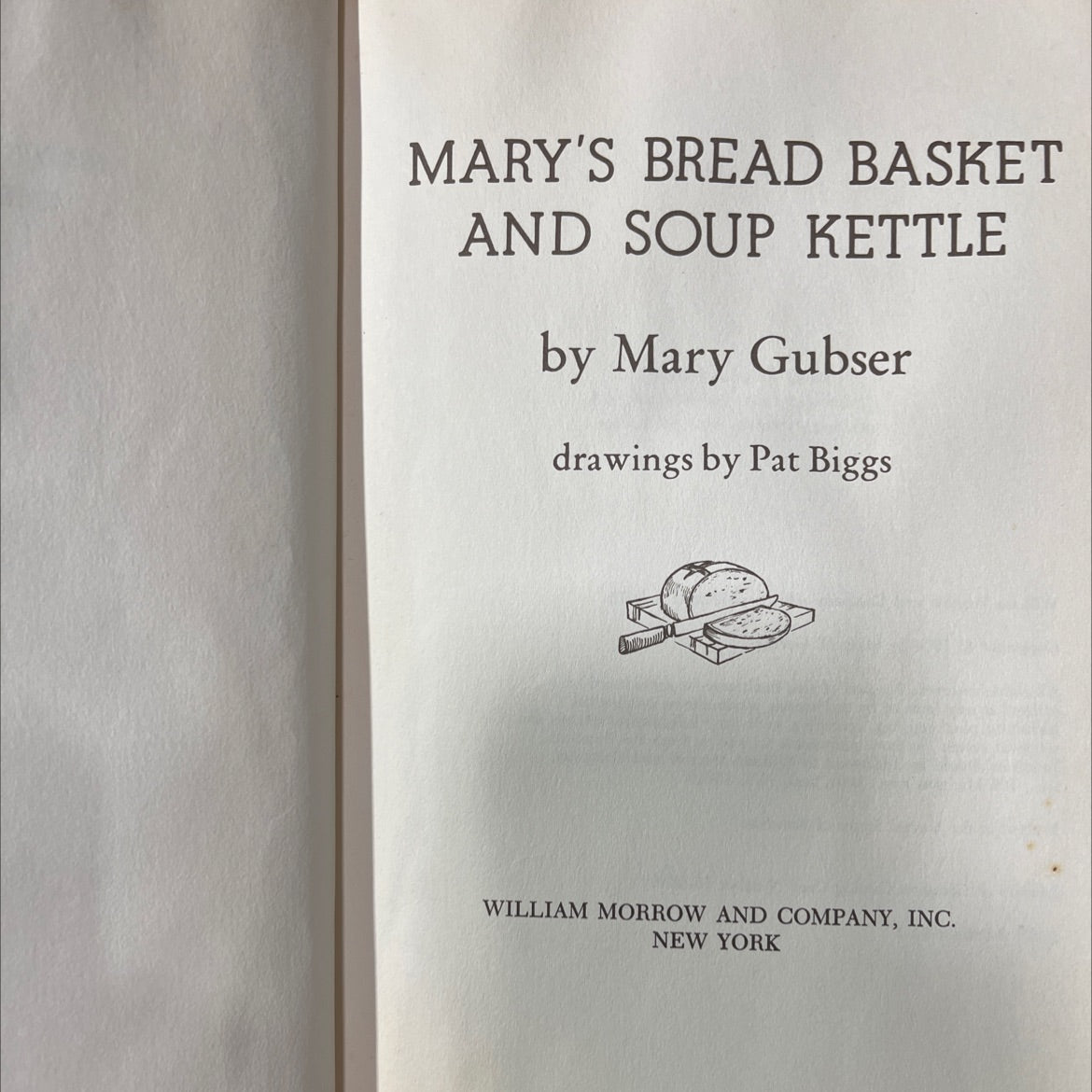 mary's bread basket and soup kettle book, by Mary Gubser, 1975 Hardcover image 2