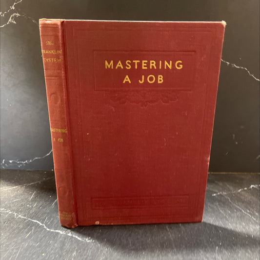 mastering a job and going on to a better one book, by thomas tapper, 1936 Hardcover image 1