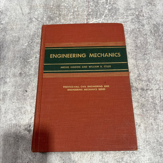 mechanics, second edition book, by archie hidon, william b. stiles, 1955 Hardcover image 1