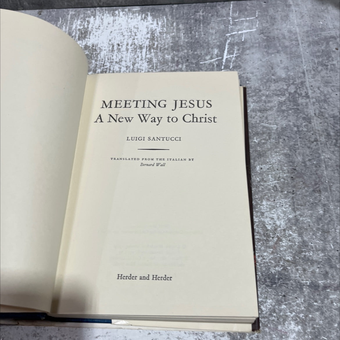 meeting jesus a new way to christ book, by luigi santucci, 1971 Hardcover image 2