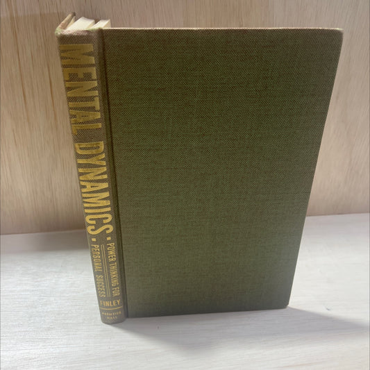 mental dynamics power thinking for personal success book, by K. Thomas Finley, 1966 Hardcover, Vintage image 1