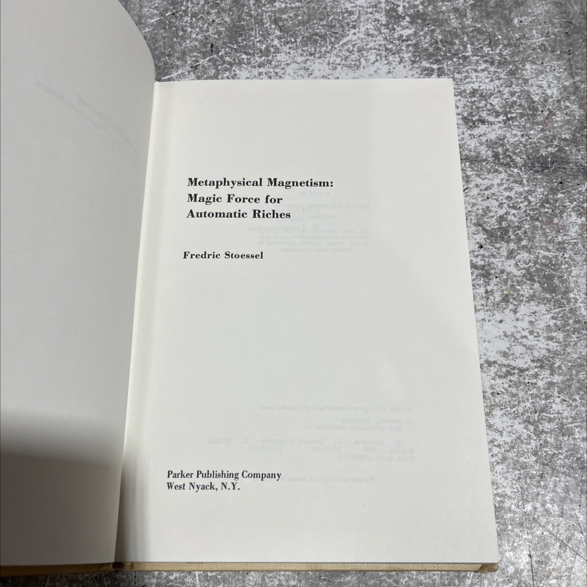 metaphysical magnetism: magic force for automatic riches book, by fredric stoessel, 1977 Hardcover image 2