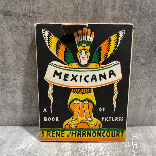 mexciana a book of pictures book, by rené harnoncourt, 1946 Hardcover image 1