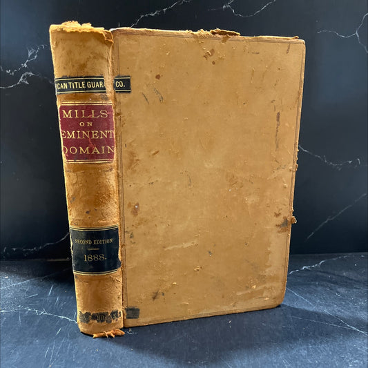 mills on the law of eminent domain book, by henry e. mills, augustus l. abbott, 1888 Leather image 1