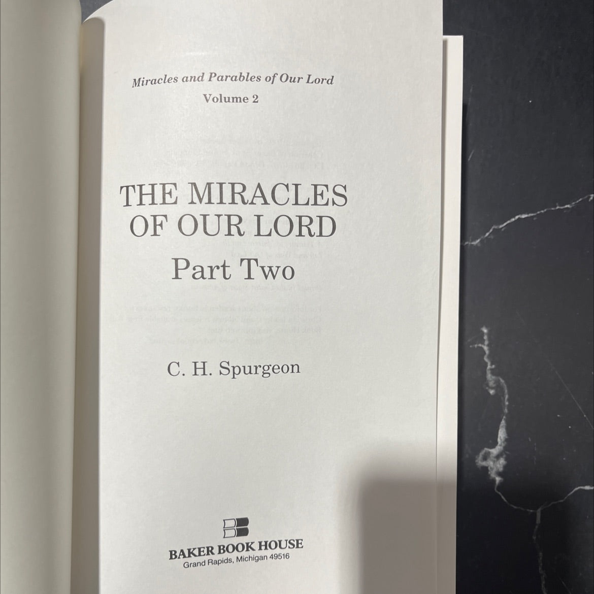 miracles and parables of our lord volume 2 the miracles of our lord part two book, by c. h. spurgeon, 1998 Hardcover image 2