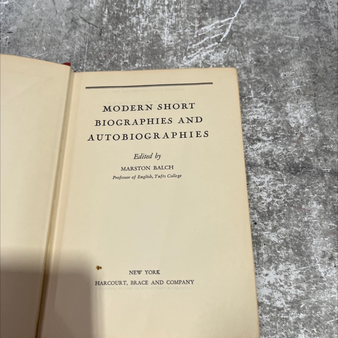 modern short biographies and autobiographies book, by marston balch, 1940 Hardcover image 2