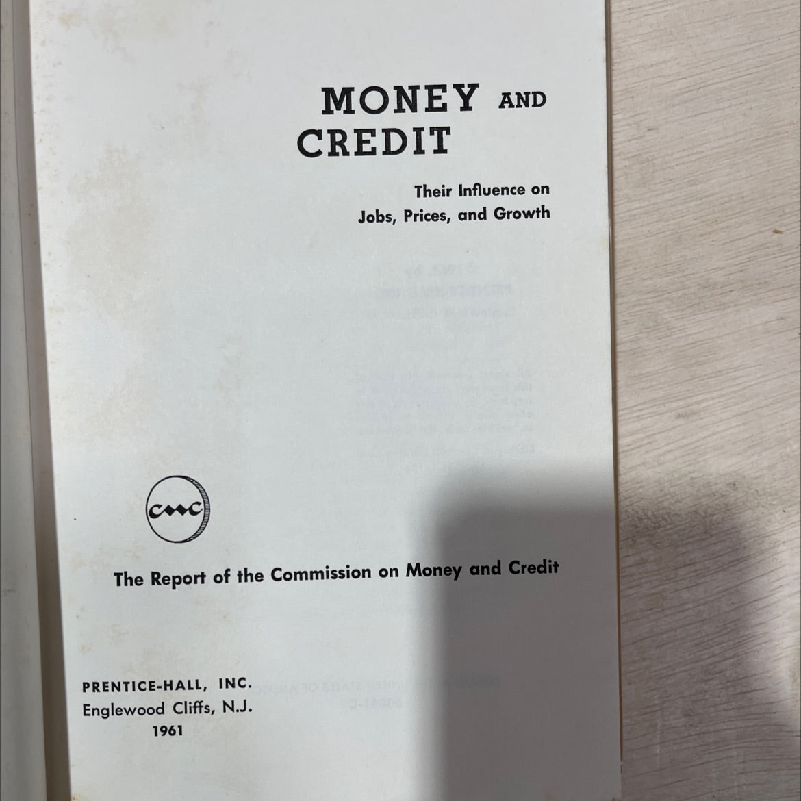 money and credit their influence on jobs, prices, and growth book, by unknown, 1961 Hardcover, Vintage image 2