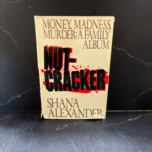 money madness murder: a family album book, by shana alexander, 1985 Hardcover image 1