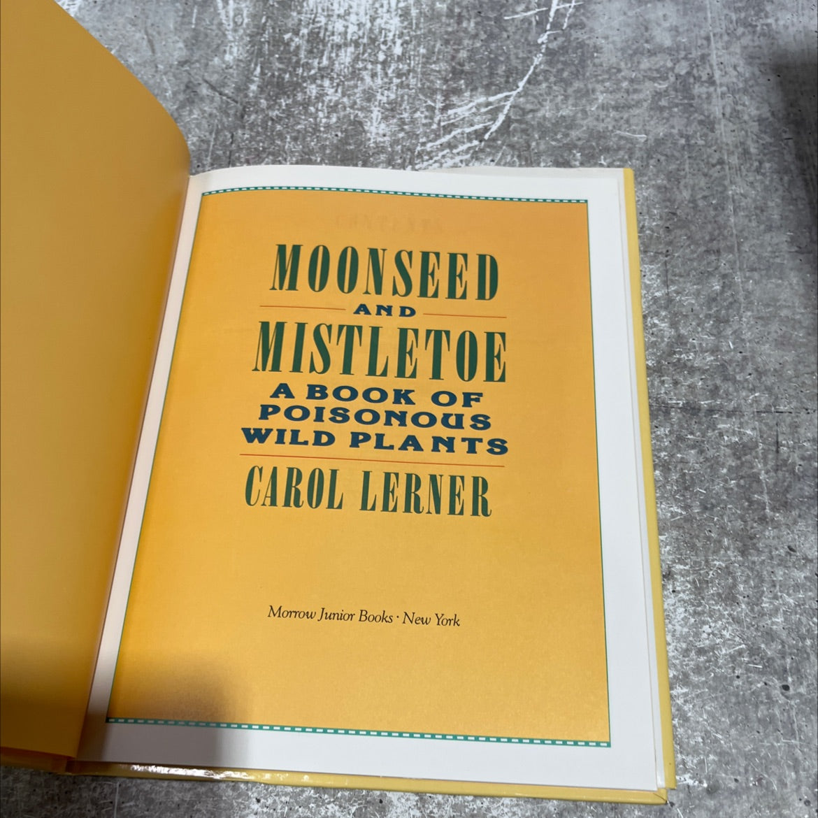 moonseed and mistletoe a book of poisonous wild plants book, by Carol Lerner, 1988 Hardcover image 2