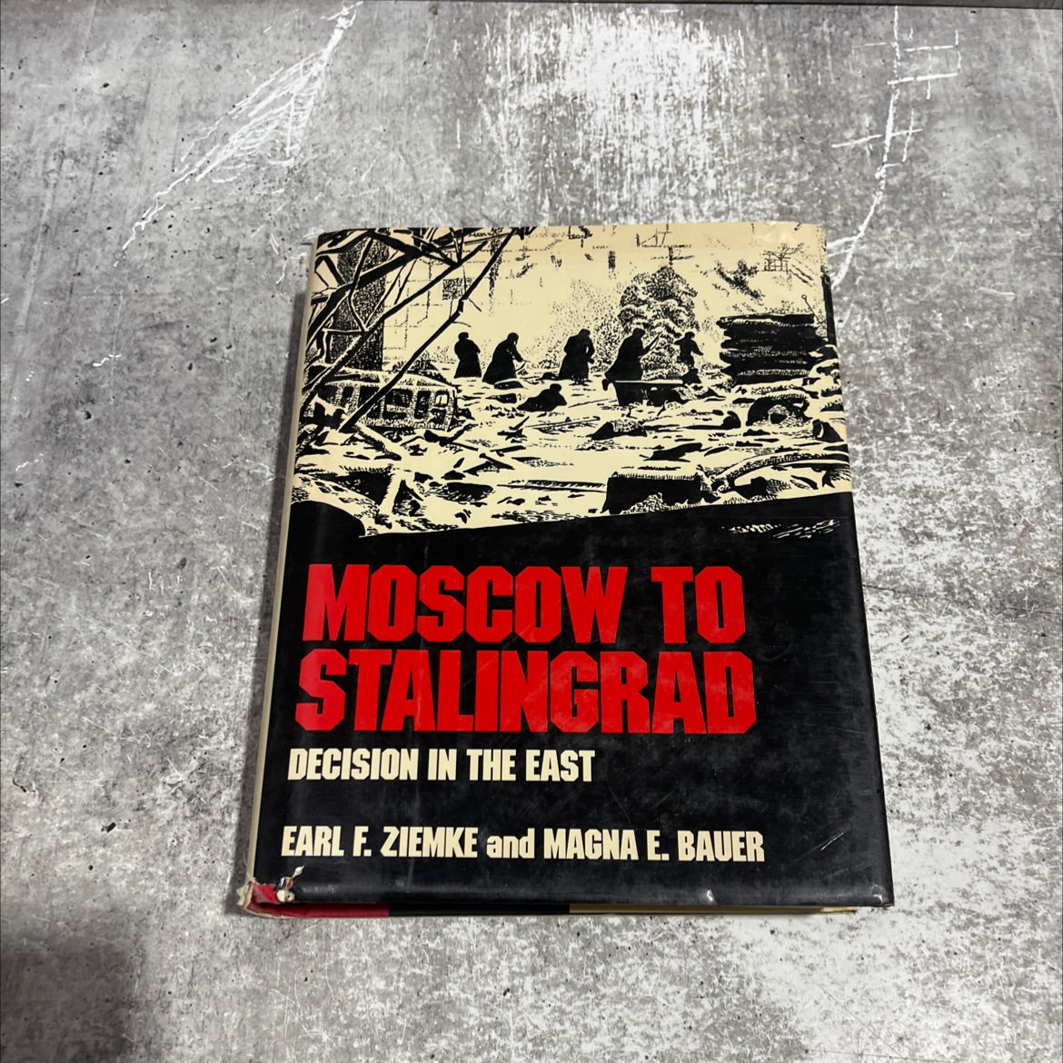 moscow to stalingrad: decision in the east book, by earl f. zieme and magna e. bauer, 1988 Hardcover image 1