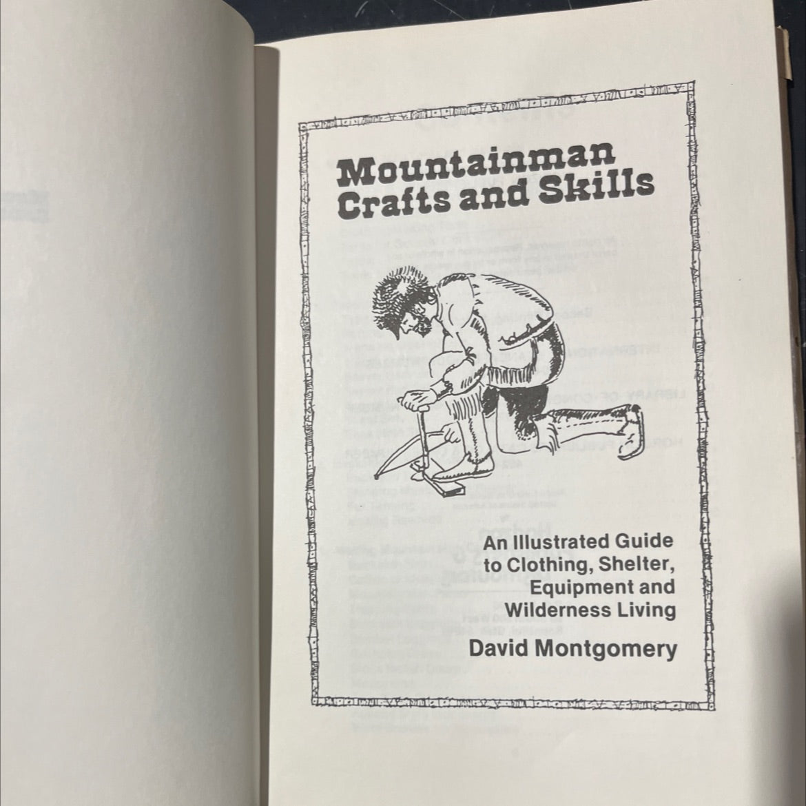 mountainman crafts and skills an illustrated guide to clothing shelter equipment and wilderness living book, by David image 2