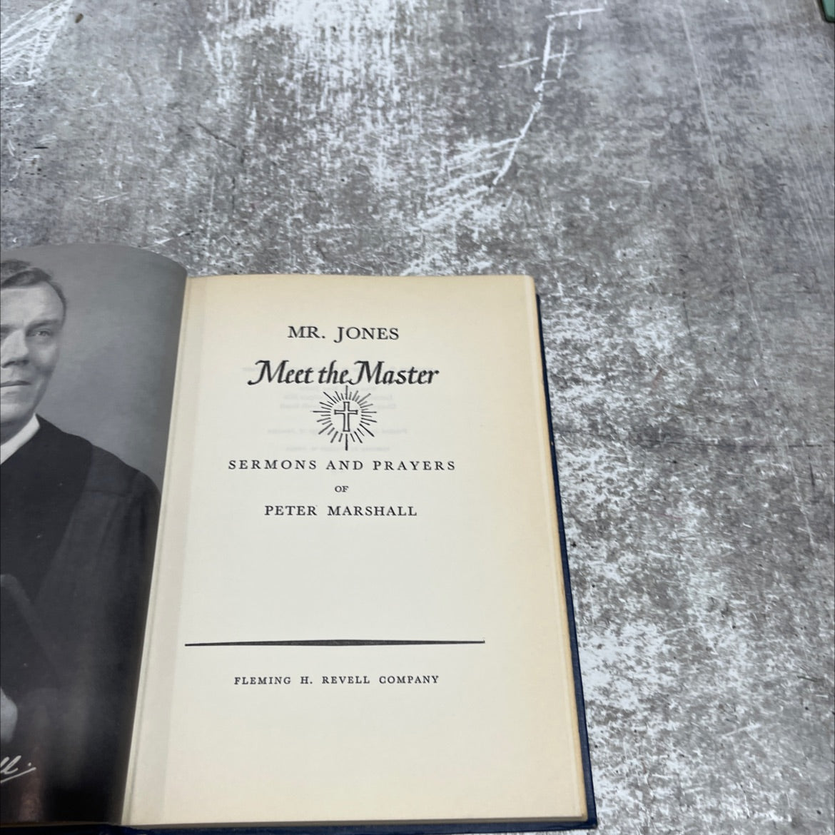 mr. jones meet the master sermons and prayers of peter marshall book, by peter marshall, 1950 Hardcover image 2