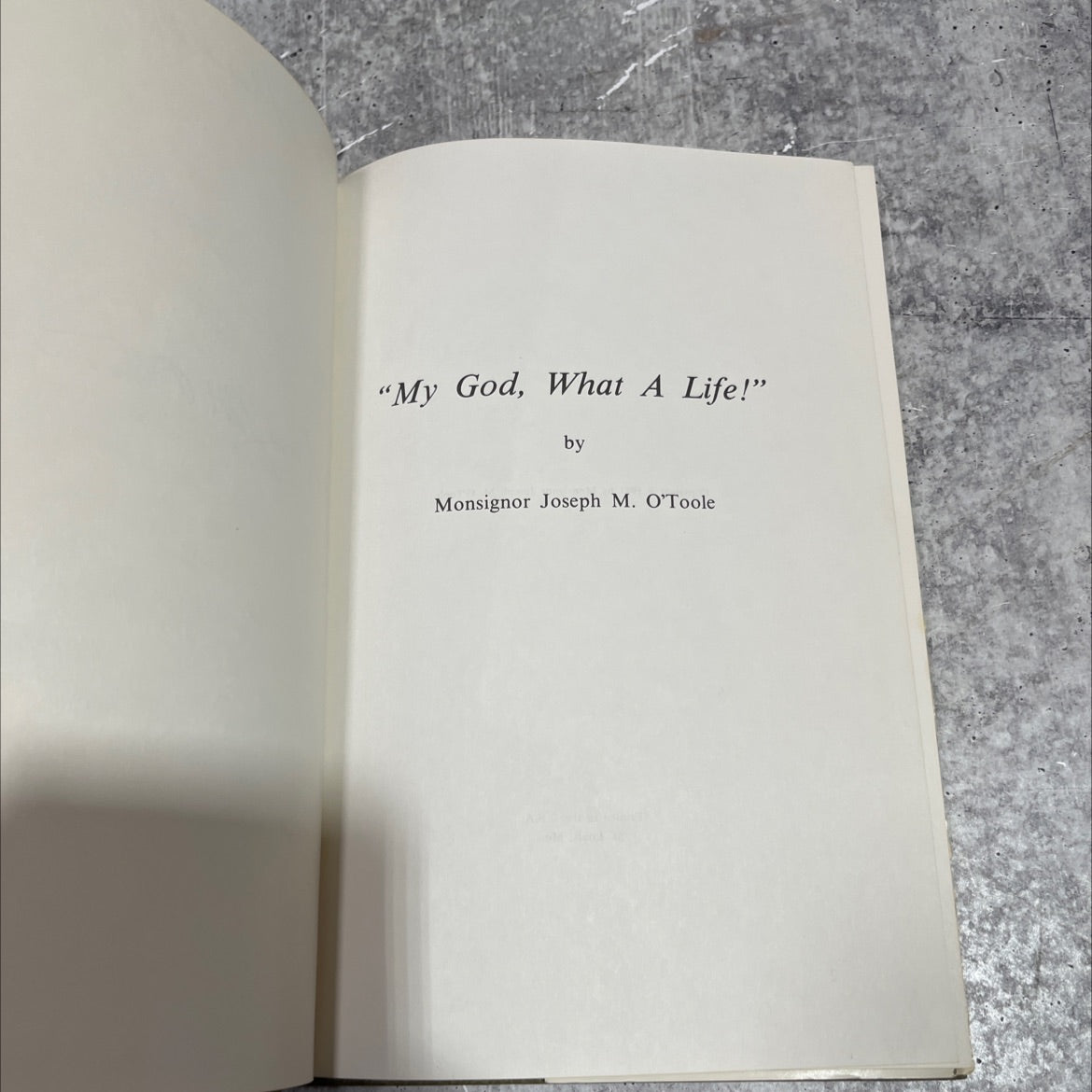 SIGNED my god, what a life! book, by monsignor joseph m. otoole, 1981 Hardcover, Vintage image 2