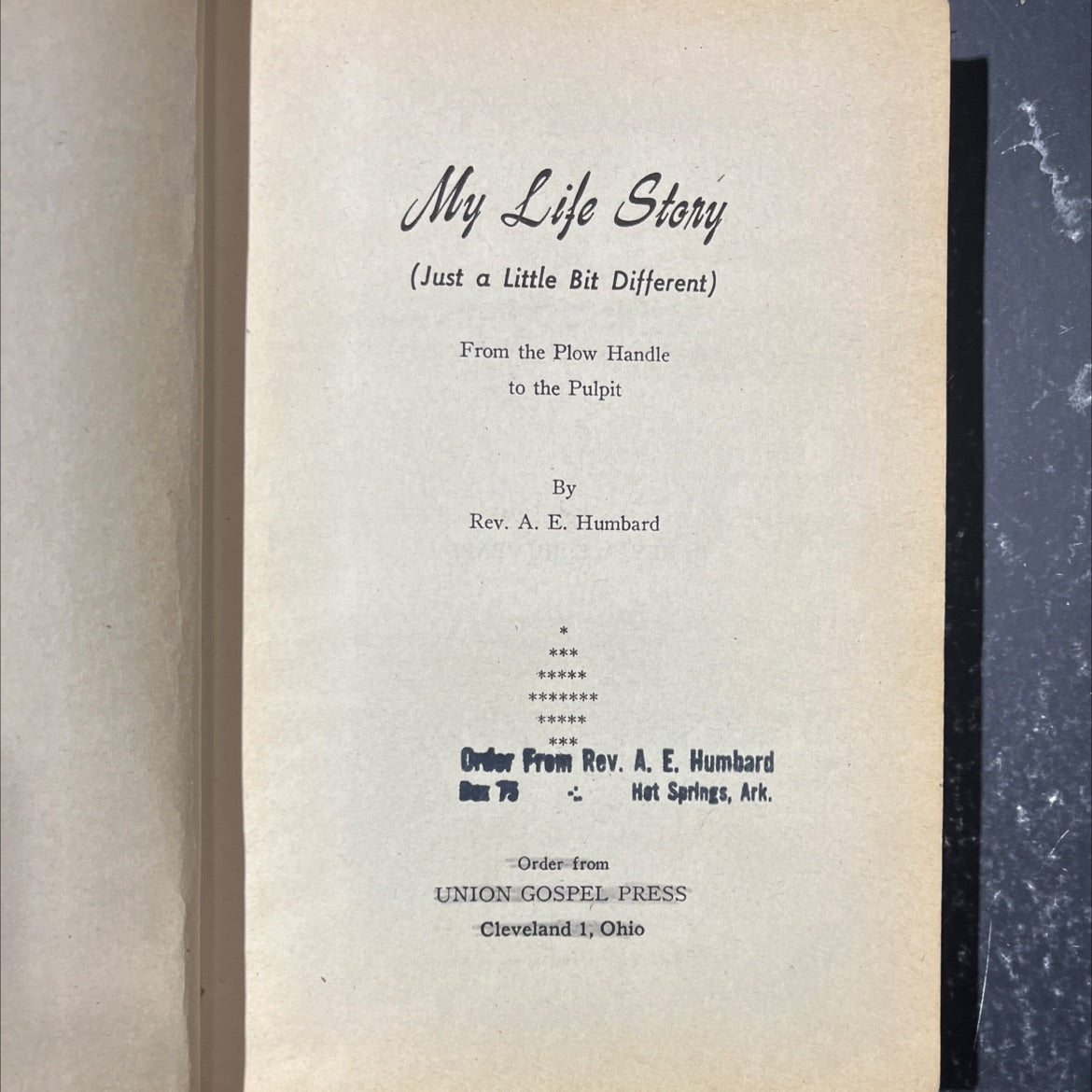 my life story (just a little bit different) from the plow handle to the pulpit book, by rev. a. e. humbard, 1945 image 2