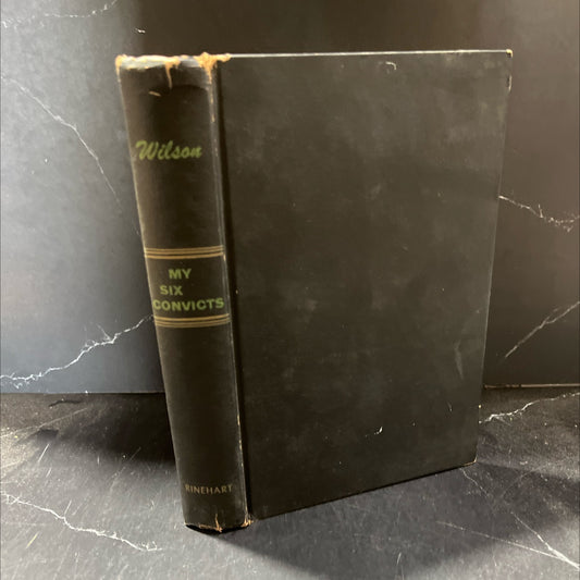 my six convicts book, by donald powell wilson, 1951 Hardcover image 1