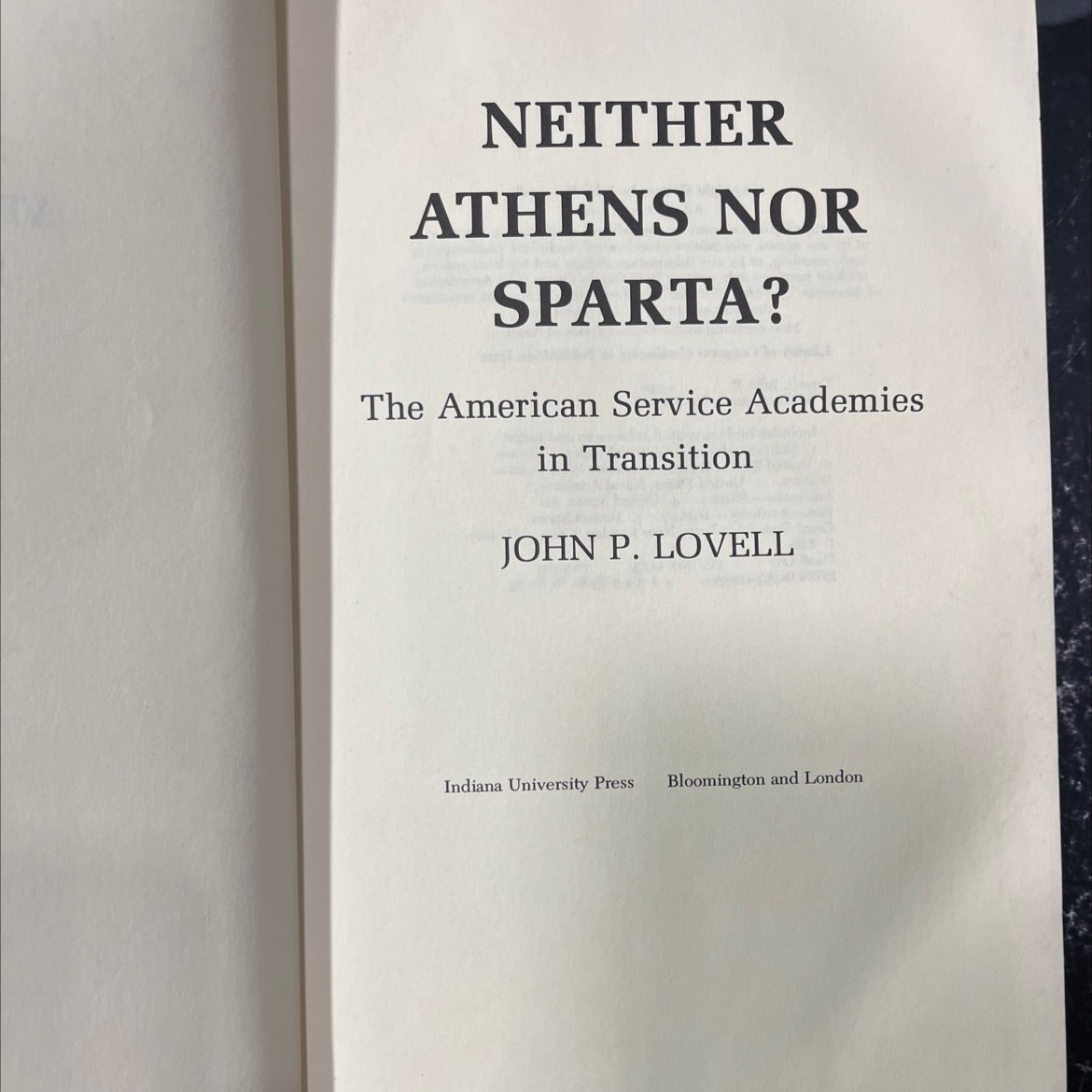neither athens nor sparta? the american service academies in transition book, by john p. lovell, 1979 Hardcover image 2
