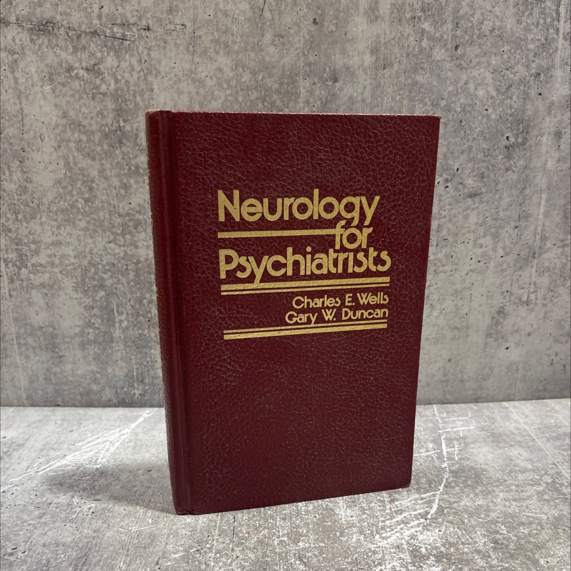 SIGNED neurology for psychiatrists book, by charles e. wells, m.d. and gary w. duncan, m.d., 1980 Hardcover, Vintage image 1