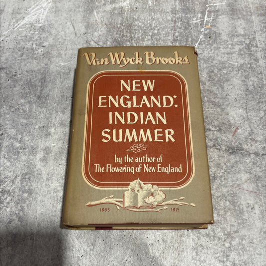 new england: indian summer, 1865-1915 book, by van wyck brooks, 1940 Hardcover image 1