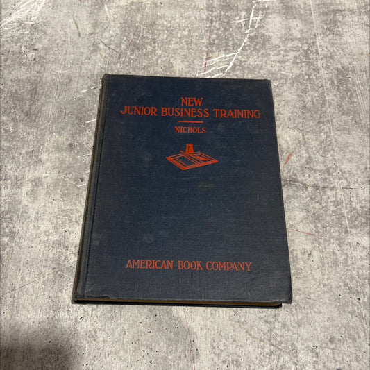 new junior business training book, by frederick g. nichols, 1930 Hardcover image 1