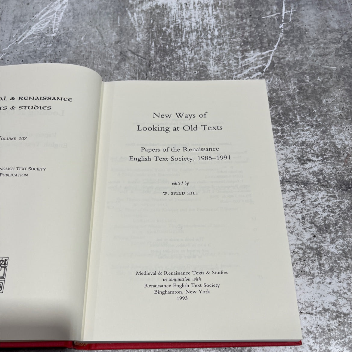 new ways of looking at old texts papers of the renaissance english text society, 1985-1991 book, by w. speed hill, 1993 image 2