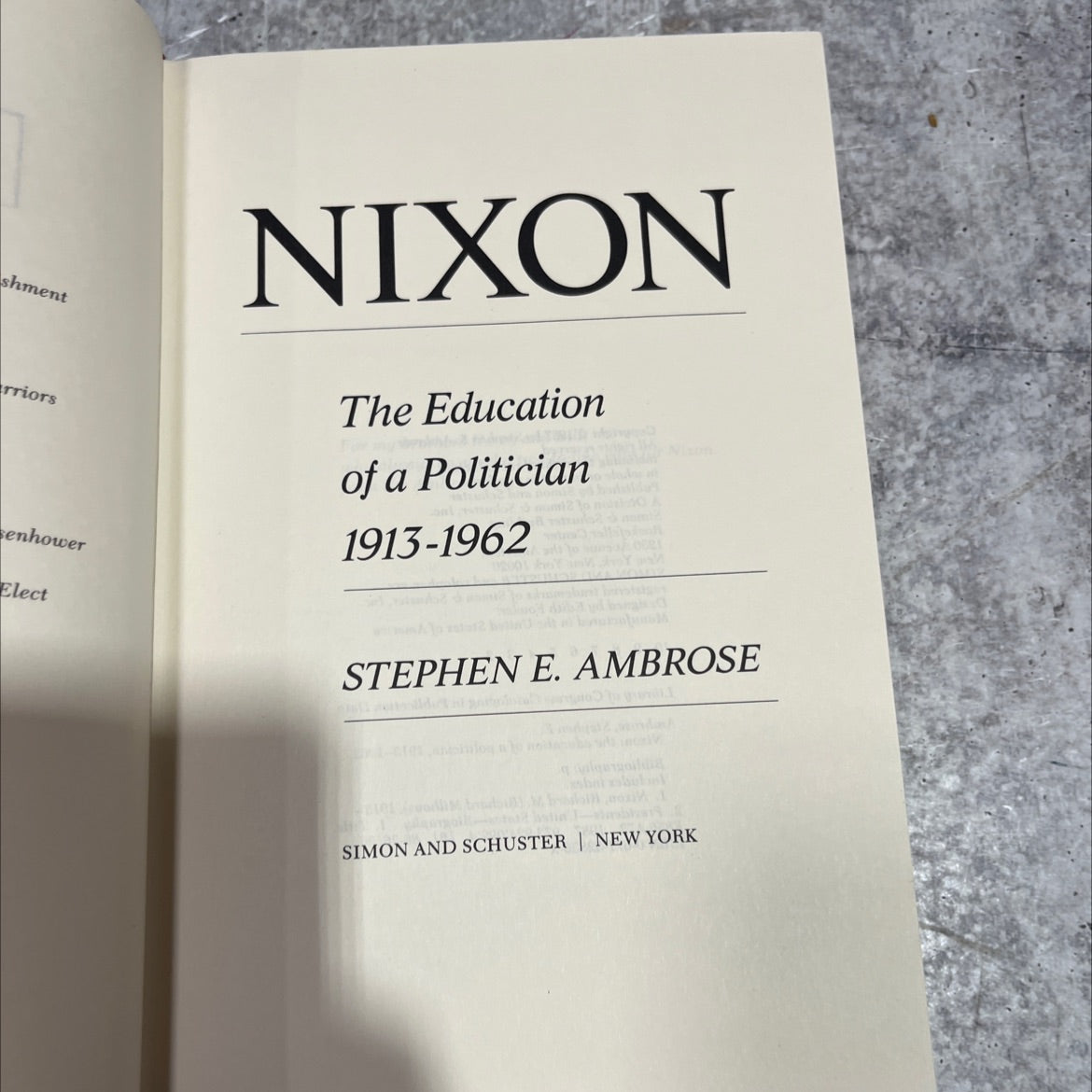 nixon: the education of a politician, 1913-1962 book, by stephen e. ambrose, 2001 Hardcover image 2