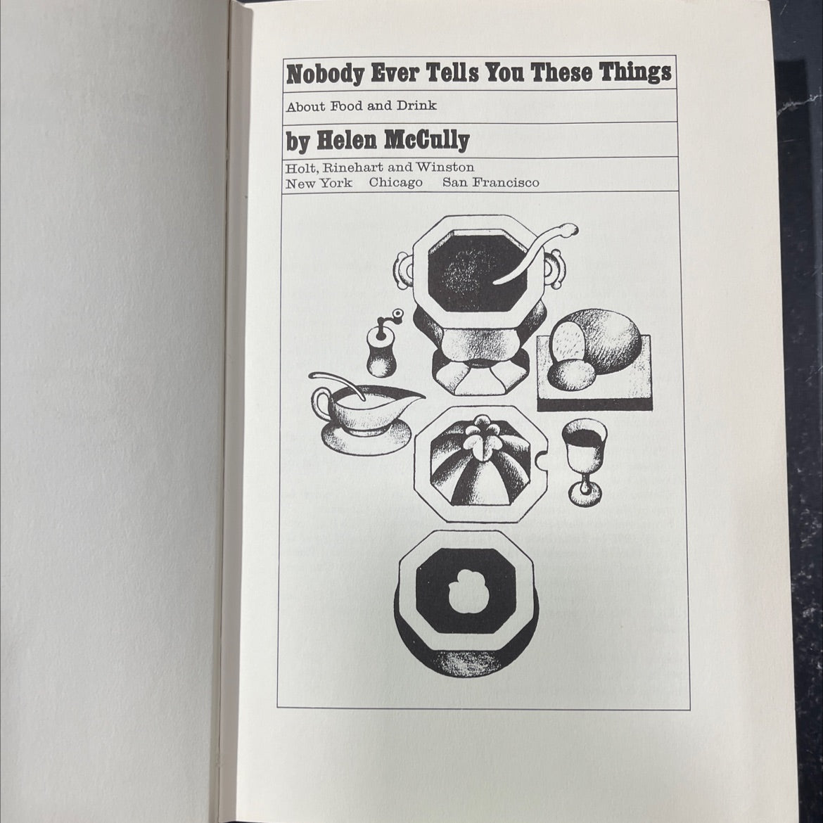 nobody ever tells you these things about food and drink book, by Helen McCully, 1970 Hardcover image 2