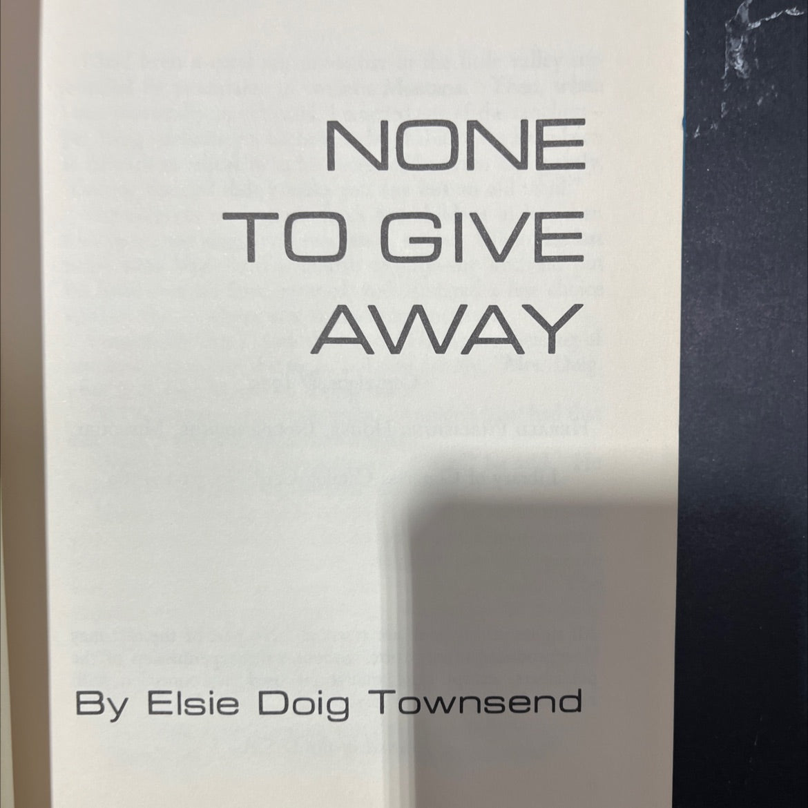 none to give away book, by elsie doig townsend, 1970 Hardcover image 2