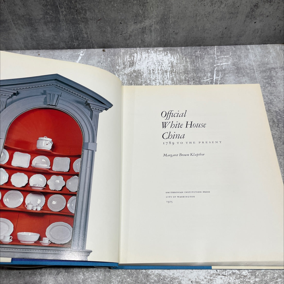 official white house china 1789 to the present book, by margaret brown klapthor, 1975 Hardcover image 2