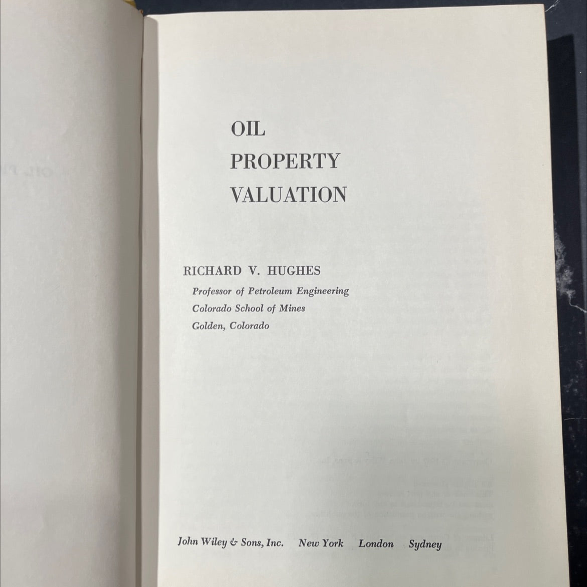 oil property valuation book, by richard v. hughes, 1967 Hardcover image 2