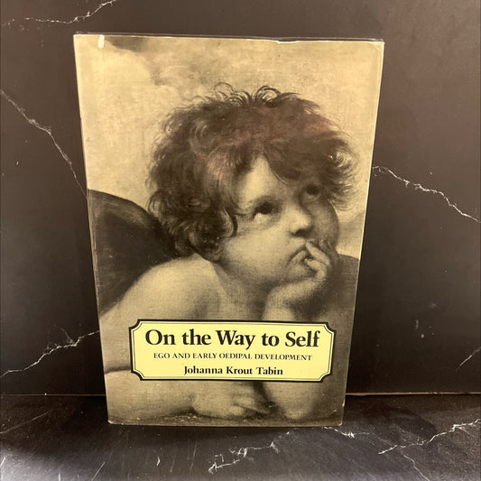 on the way to self ego and early oedipal development book, by johanna krout tabin, 1985 Hardcover image 1