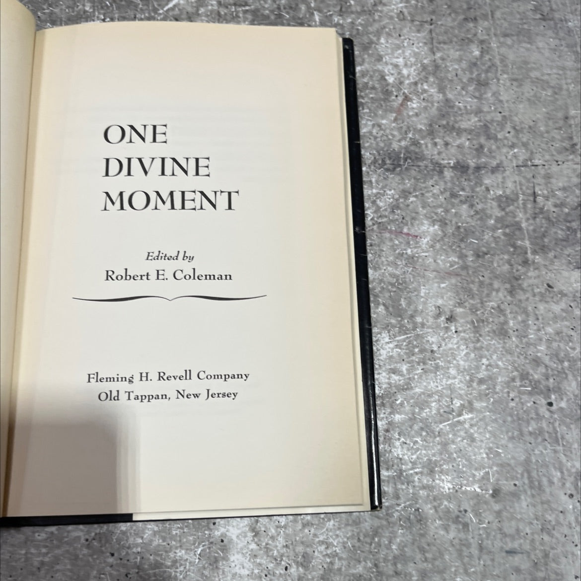one divine moment book, by Robert E. Coleman, 1970 Hardcover image 2
