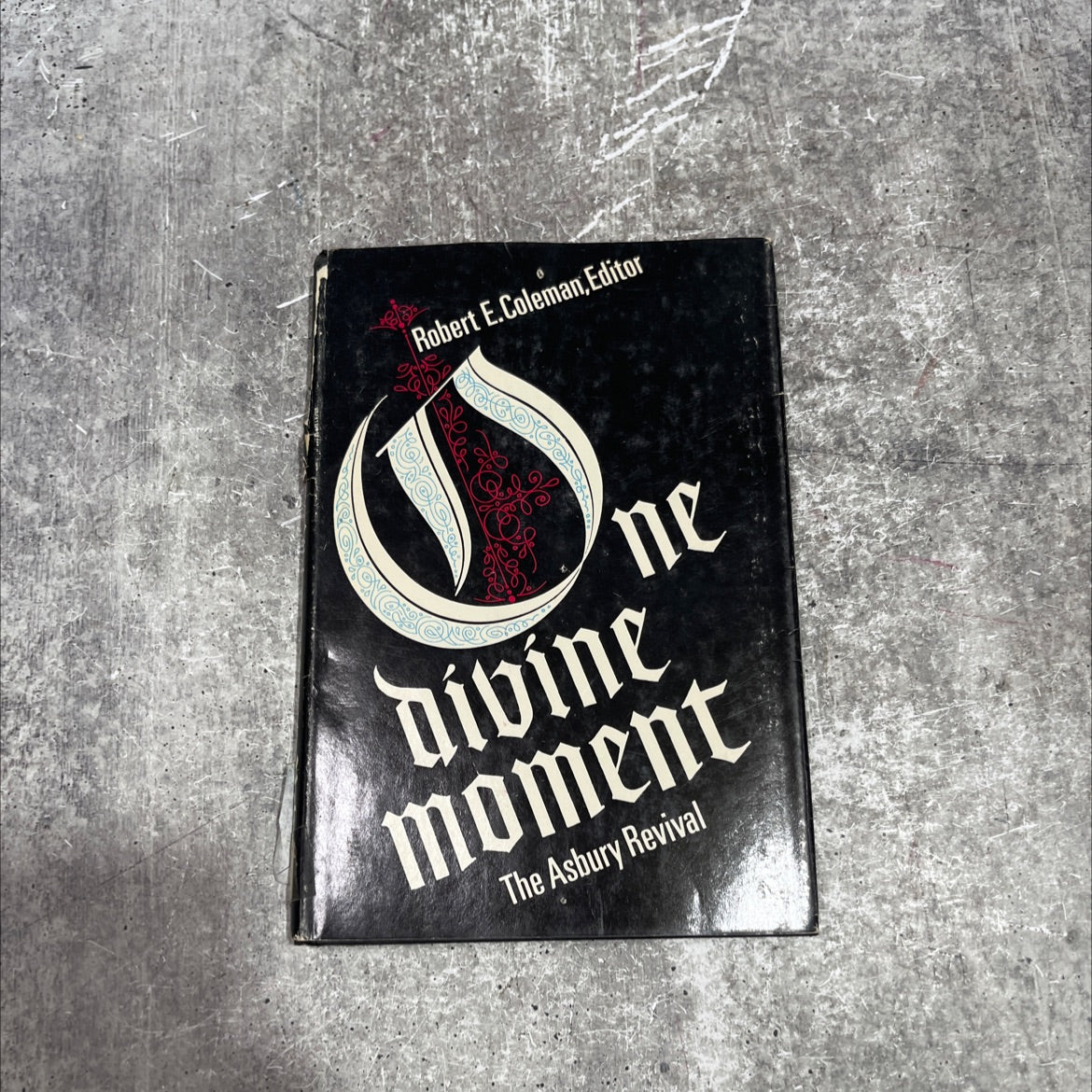 one divine moment book, by Robert E. Coleman, 1970 Hardcover image 1